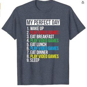 My Perfect Day Video Games T-shirt Funny Cool Gamer Tee